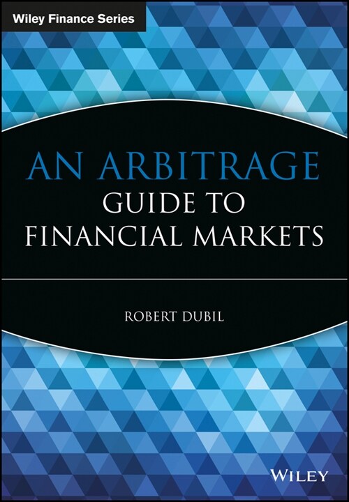 [eBook Code] An Arbitrage Guide to Financial Markets (eBook Code, 1st)