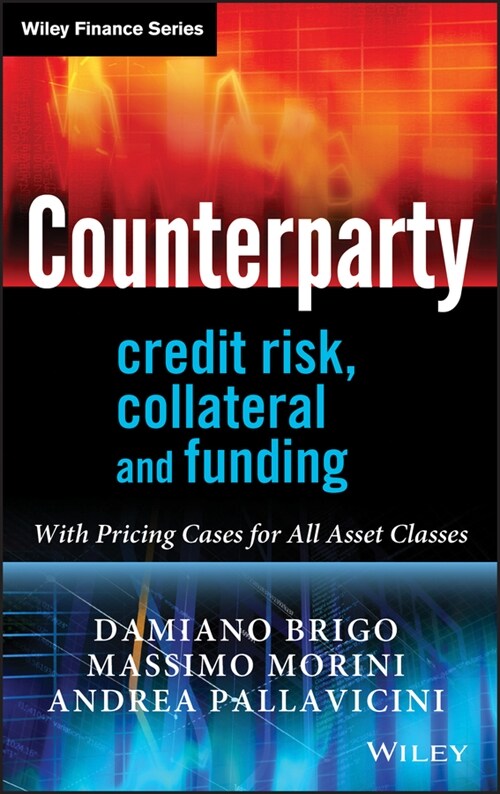 [eBook Code] Counterparty Credit Risk, Collateral and Funding (eBook Code, 1st)