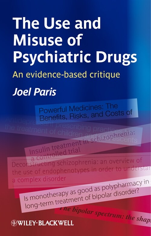 [eBook Code] The Use and Misuse of Psychiatric Drugs (eBook Code, 1st)