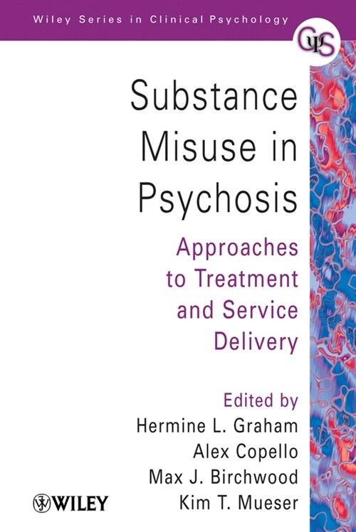 [eBook Code] Substance Misuse in Psychosis (eBook Code, 1st)