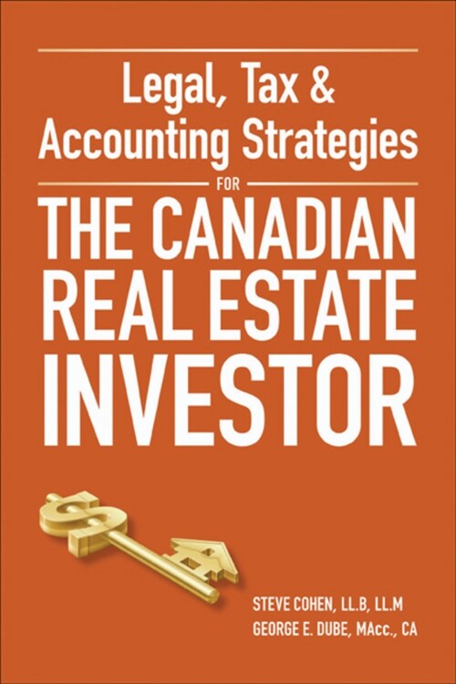 [eBook Code] Legal, Tax and Accounting Strategies for the Canadian Real Estate Investor (eBook Code, 1st)