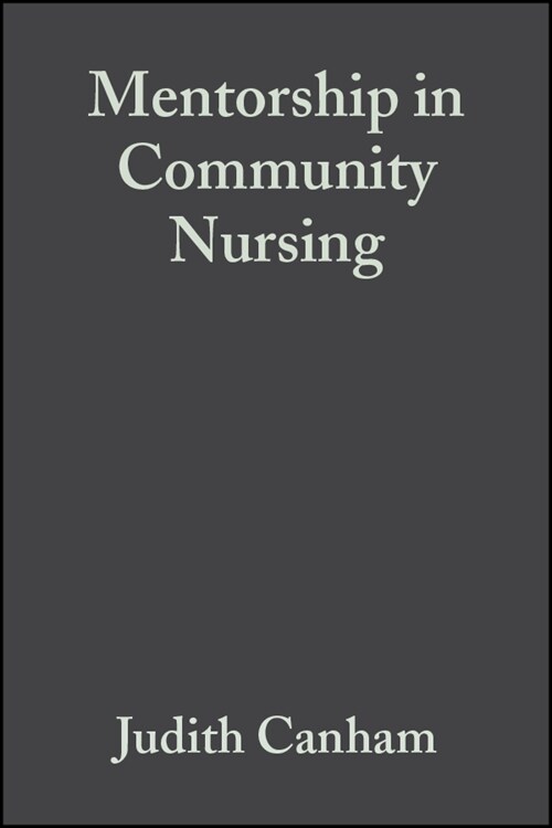 [eBook Code] Mentorship in Community Nursing (eBook Code, 1st)