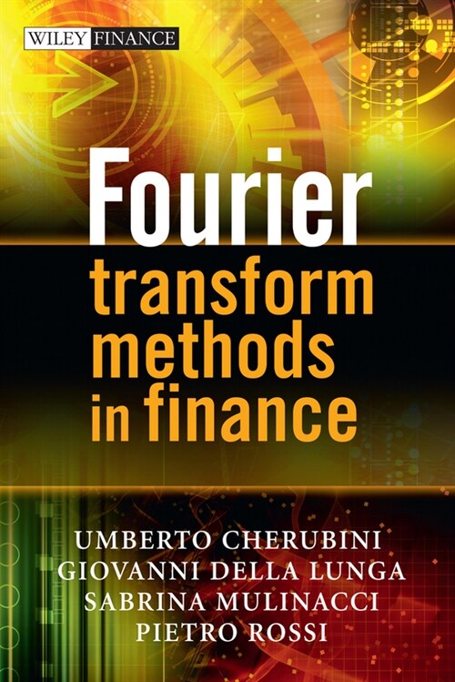 [eBook Code] Fourier Transform Methods in Finance (eBook Code, 1st)