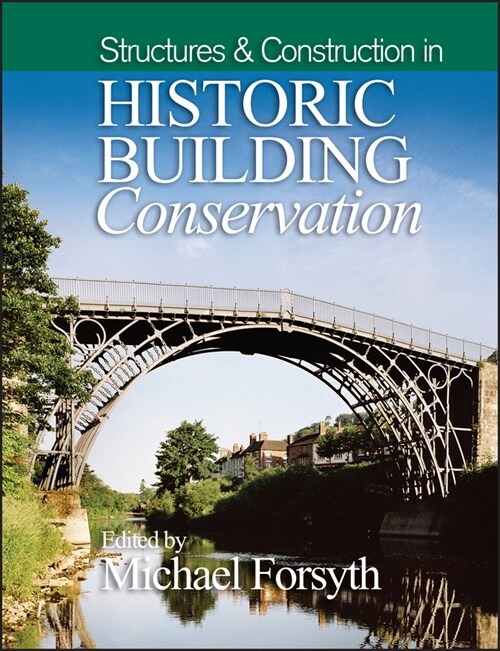 [eBook Code] Structures and Construction in Historic Building Conservation (eBook Code, 1st)