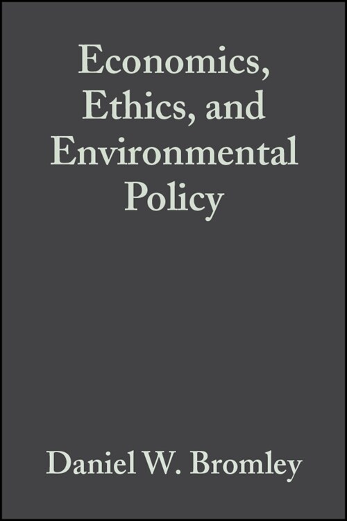 [eBook Code] Economics, Ethics, and Environmental Policy (eBook Code, 1st)