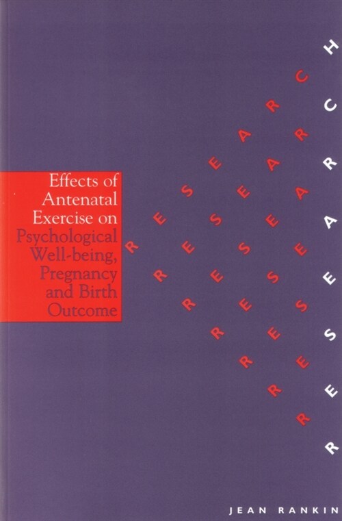 [eBook Code] Effects of Antenatal Exercise on Psychological Well-Being, Pregnancy and Birth Outcome (eBook Code, 1st)