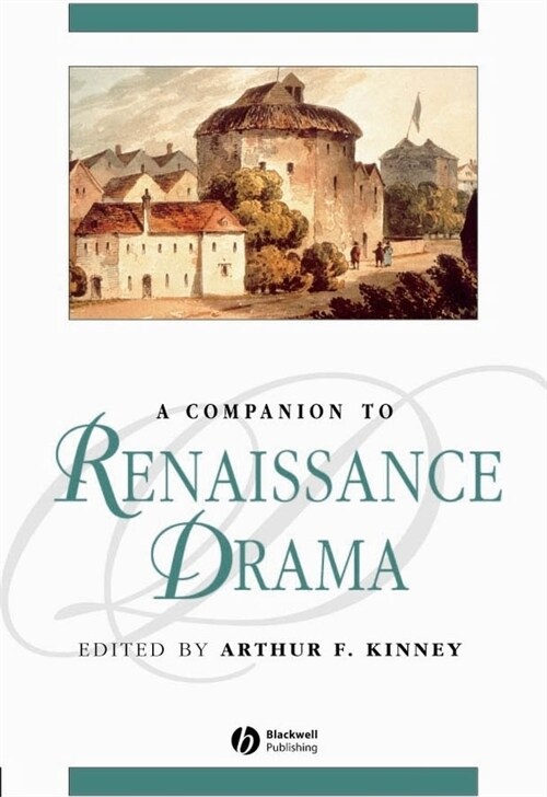 [eBook Code] A Companion to Renaissance Drama (eBook Code, 1st)