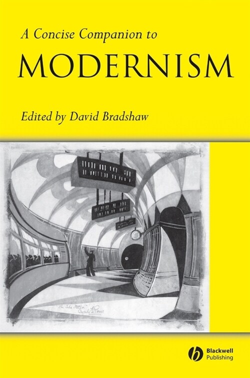 [eBook Code] A Concise Companion to Modernism (eBook Code, 1st)