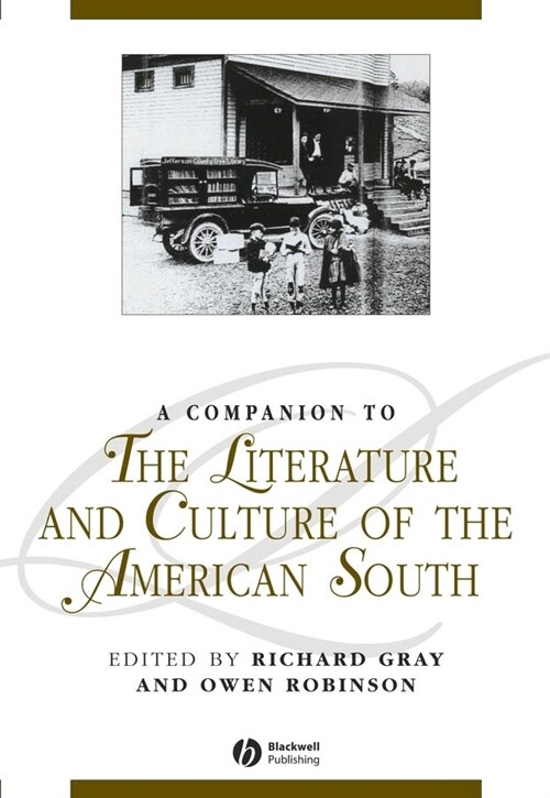 [eBook Code] A Companion to the Literature and Culture of the American South (eBook Code, 1st)