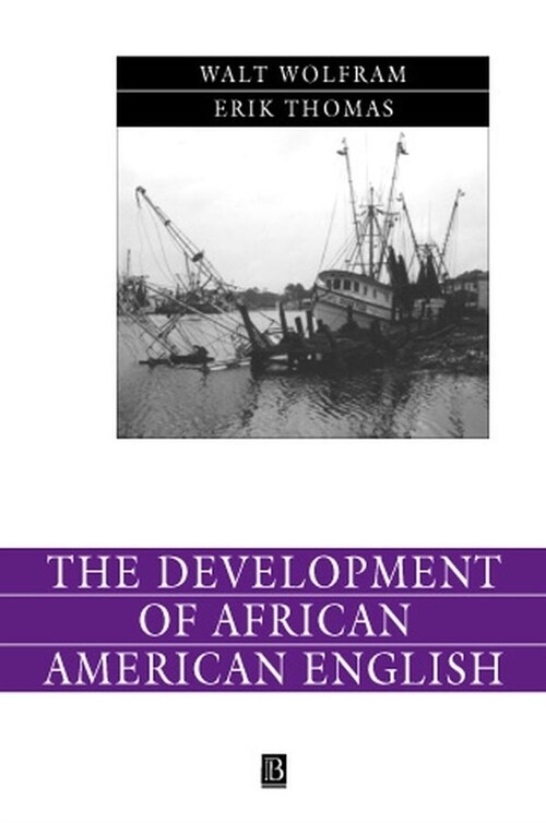 [eBook Code] The Development of African American English (eBook Code, 1st)