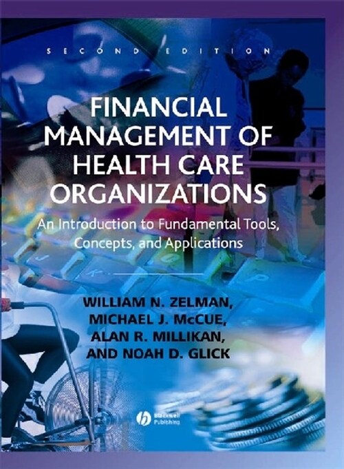 [eBook Code] Financial Management of Health Care Organizations (eBook Code, 2nd)