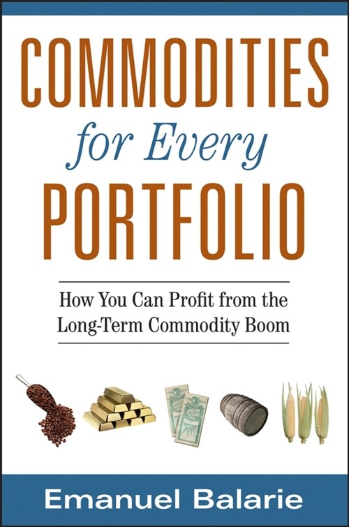 [eBook Code] Commodities for Every Portfolio (eBook Code, 1st)