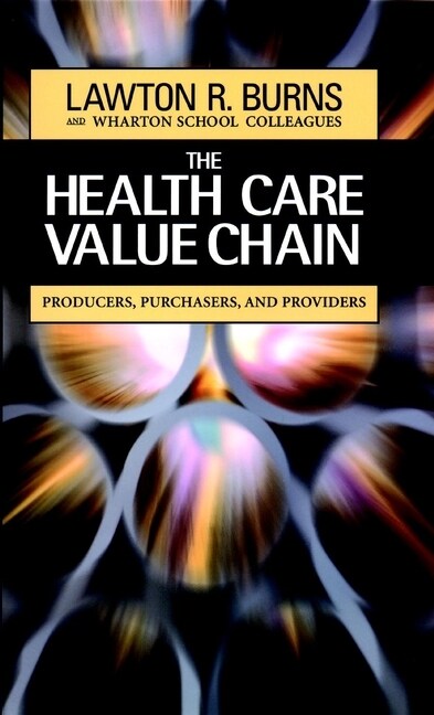 [eBook Code] The Health Care Value Chain (eBook Code, 1st)