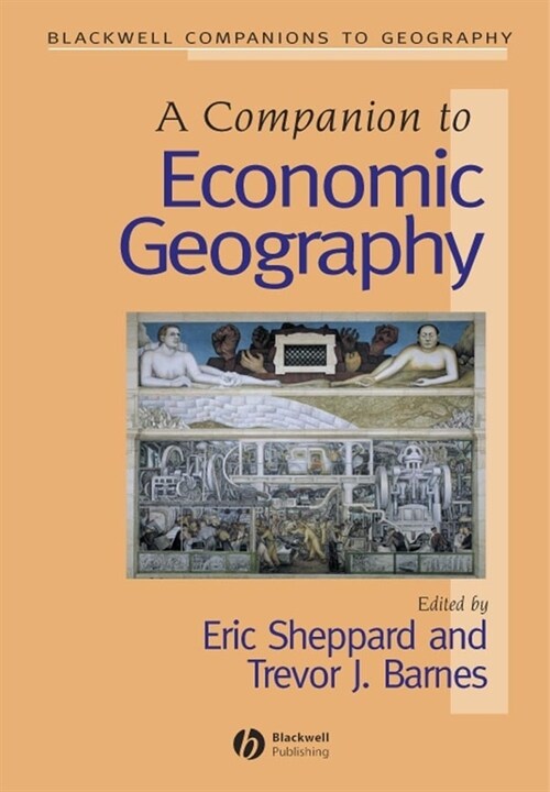 [eBook Code] A Companion to Economic Geography (eBook Code, 1st)