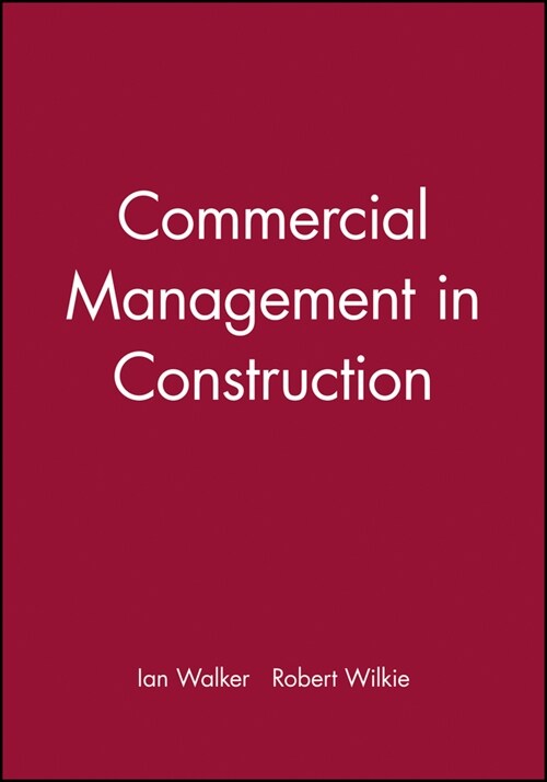 [eBook Code] Commercial Management in Construction (eBook Code, 1st)