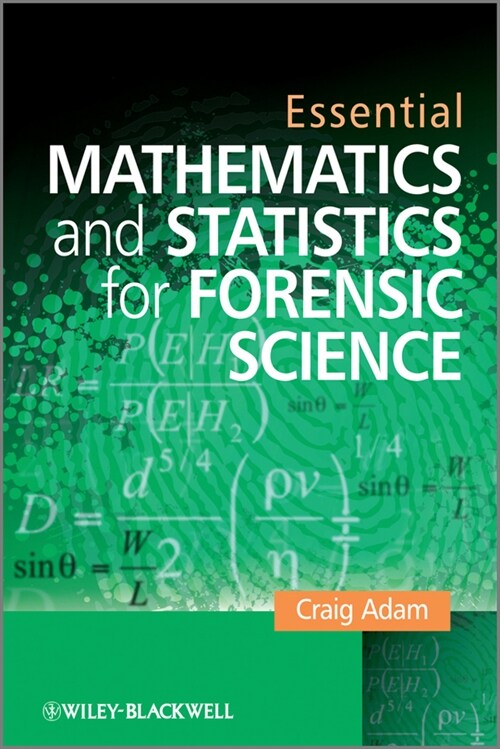 [eBook Code] Essential Mathematics and Statistics for Forensic Science (eBook Code, 1st)