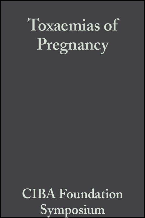 [eBook Code] Toxaemias of Pregnancy (eBook Code, 1st)