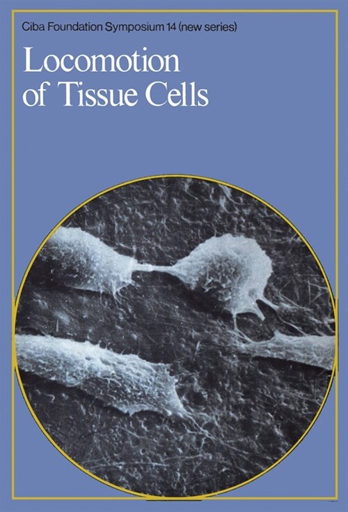 [eBook Code] Locomotion of Tissue Cells (eBook Code, 1st)