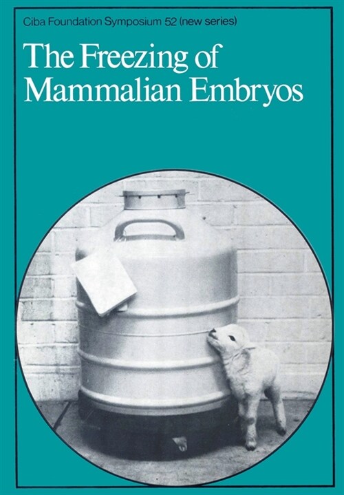 [eBook Code] The Freezing of Mammalian Embryos (eBook Code, 1st)