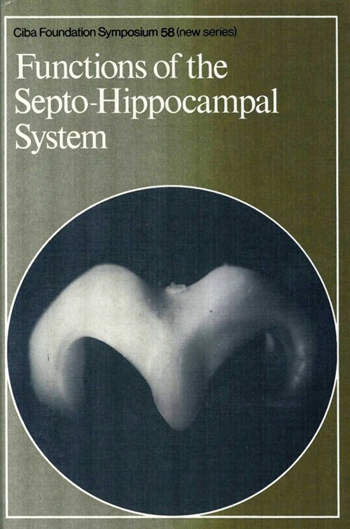 [eBook Code] Functions of the Septo-Hippocampal System (eBook Code, 1st)