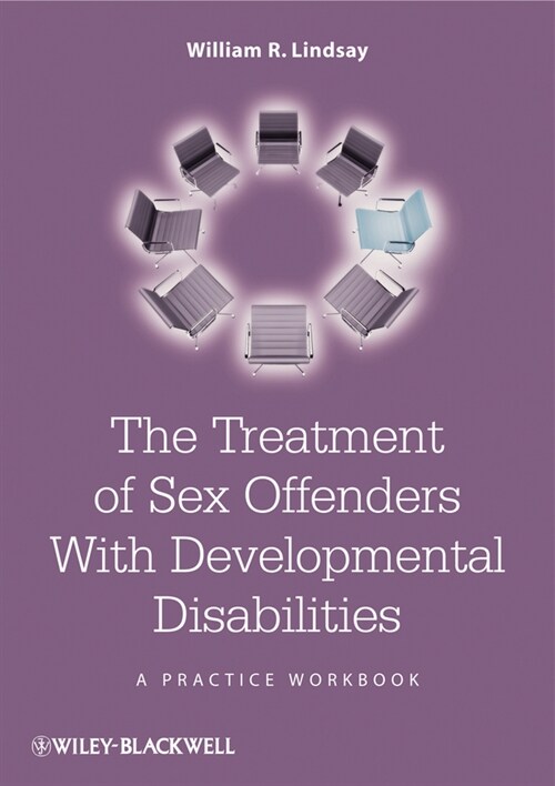 [eBook Code] The Treatment of Sex Offenders with Developmental Disabilities (eBook Code, 1st)