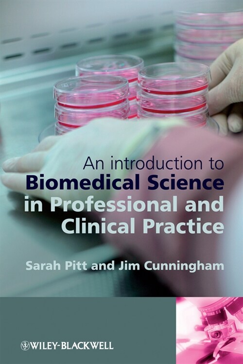 [eBook Code] An Introduction to Biomedical Science in Professional and Clinical Practice (eBook Code, 1st)