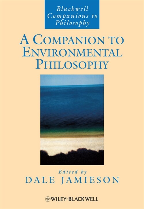 [eBook Code] A Companion to Environmental Philosophy (eBook Code, 1st)