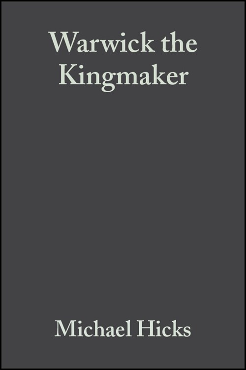 [eBook Code] Warwick the Kingmaker (eBook Code, 1st)