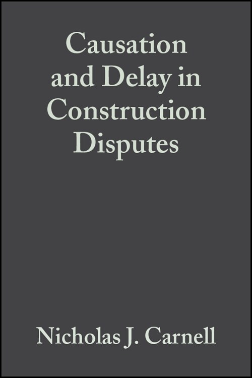 [eBook Code] Causation and Delay in Construction Disputes (eBook Code, 2nd)