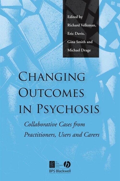 [eBook Code] Changing Outcomes in Psychosis (eBook Code, 1st)