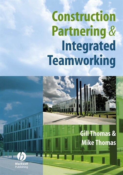 [eBook Code] Construction Partnering and Integrated Teamworking (eBook Code, 1st)