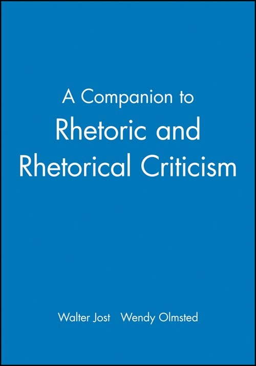 [eBook Code] A Companion to Rhetoric and Rhetorical Criticism (eBook Code, 1st)