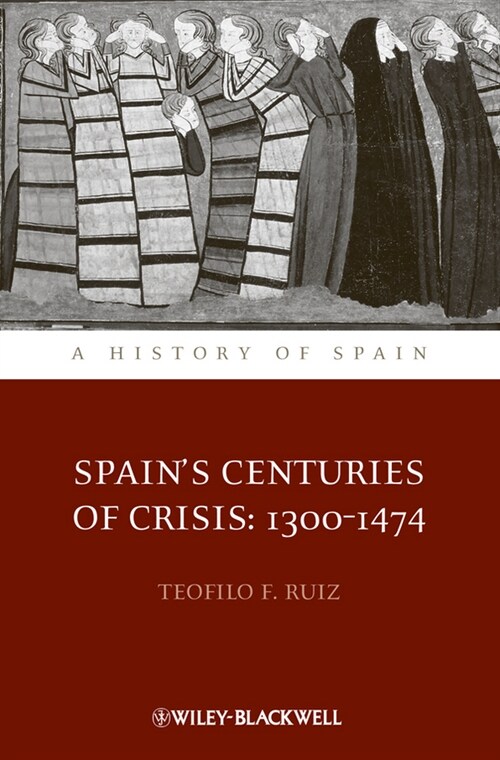 [eBook Code] Spains Centuries of Crisis (eBook Code, 1st)