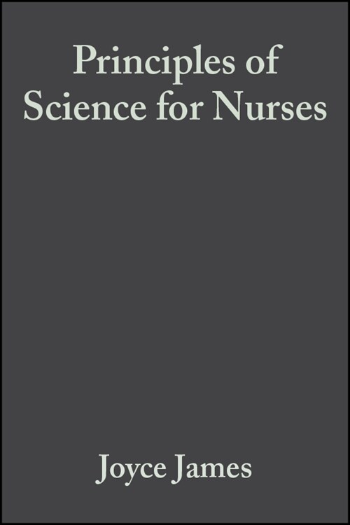 [eBook Code] Principles of Science for Nurses (eBook Code, 1st)
