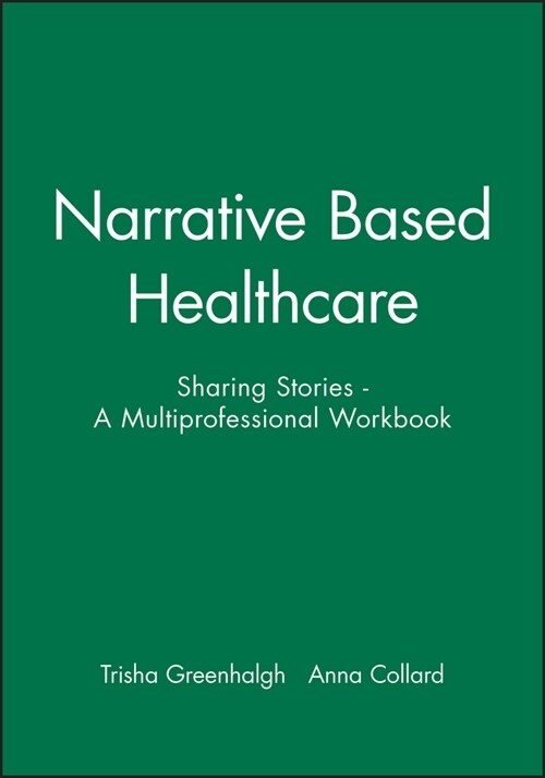 [eBook Code] Narrative Based Healthcare (eBook Code, 1st)