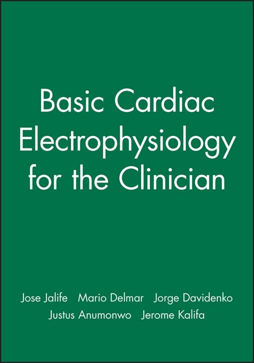 [eBook Code] Basic Cardiac Electrophysiology for the Clinician (eBook Code, 1st)
