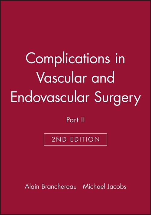 [eBook Code] Complications in Vascular and Endovascular Surgery, Part II (eBook Code, 2nd)