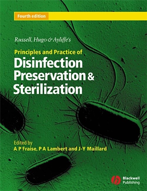 [eBook Code] Russell, Hugo & Ayliffes Principles and Practice of Disinfection, Preservation and Sterilization (eBook Code, 4th)
