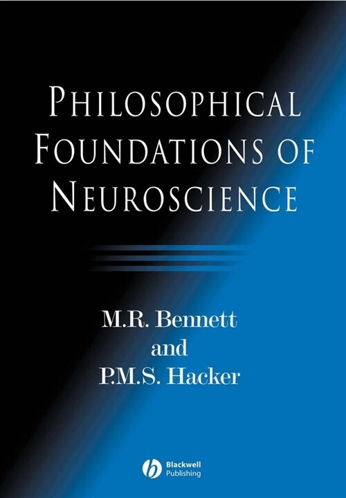 [eBook Code] Philosophical Foundations of Neuroscience (eBook Code, 1st)