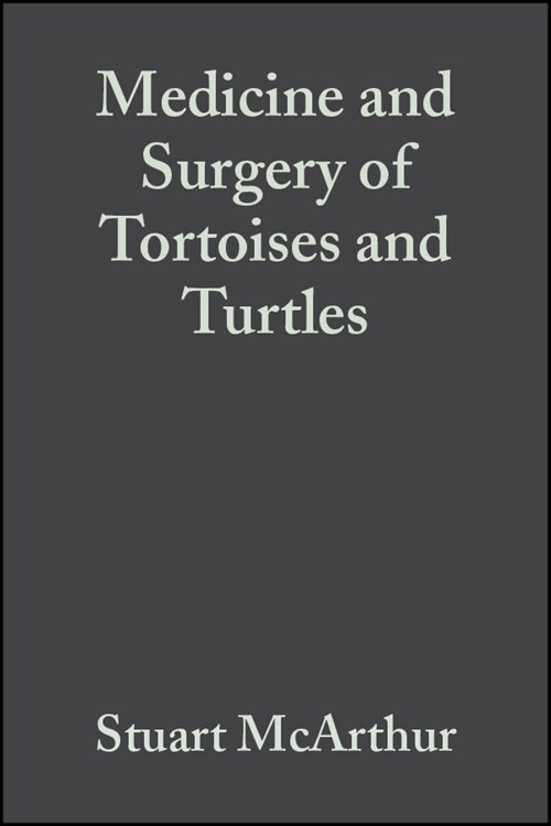 [eBook Code] Medicine and Surgery of Tortoises and Turtles (eBook Code, 1st)