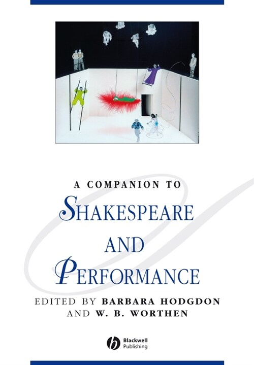 [eBook Code] A Companion to Shakespeare and Performance (eBook Code, 1st)