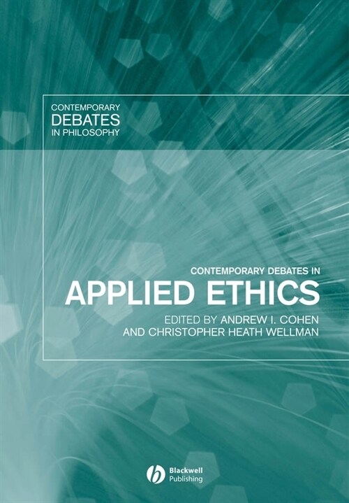 [eBook Code] Contemporary Debates in Applied Ethics (eBook Code, 1st)