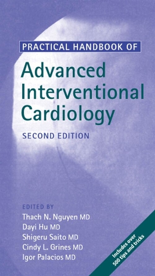 [eBook Code] Practical Handbook of Advanced Interventional Cardiology (eBook Code, 2nd)