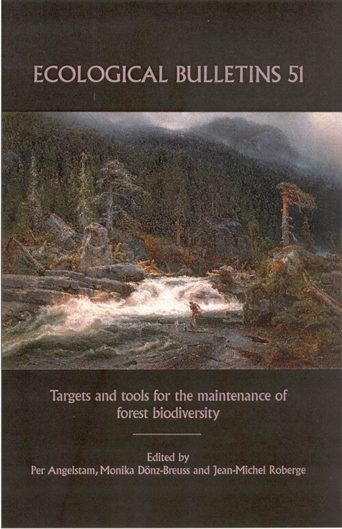 [eBook Code] Ecological Bulletins, Targets and Tools for the Maintenance of Forest Biodiversity (eBook Code, 1st)