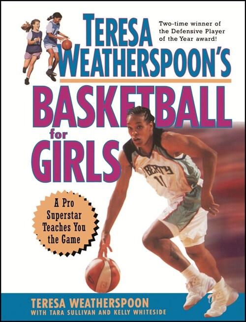 [eBook Code] Teresa Weatherspoons Basketball for Girls (eBook Code, 1st)