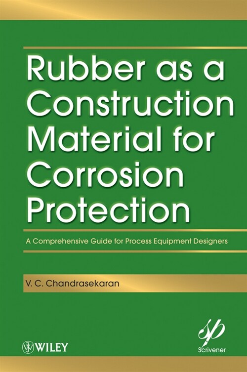 [eBook Code] Rubber as a Construction Material for Corrosion Protection (eBook Code, 1st)