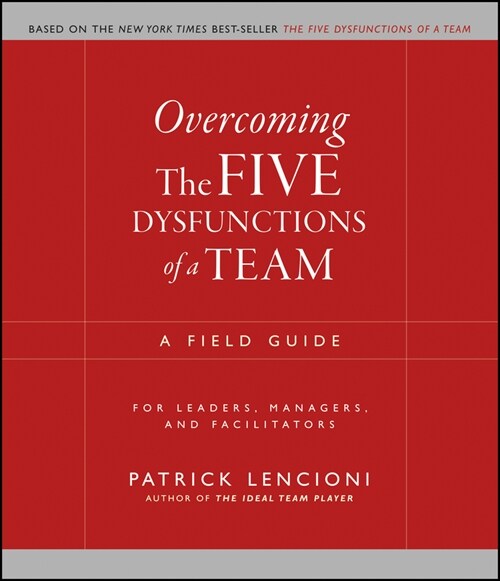 [eBook Code] Overcoming the Five Dysfunctions of a Team (eBook Code, 1st)