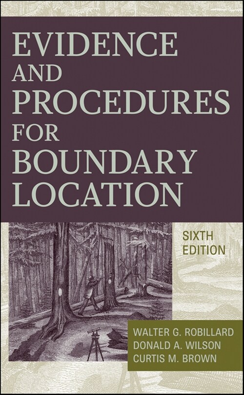 [eBook Code] Evidence and Procedures for Boundary Location (eBook Code, 6th)
