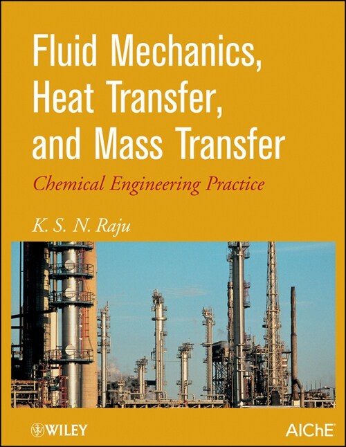 [eBook Code] Fluid Mechanics, Heat Transfer, and Mass Transfer (eBook Code, 1st)