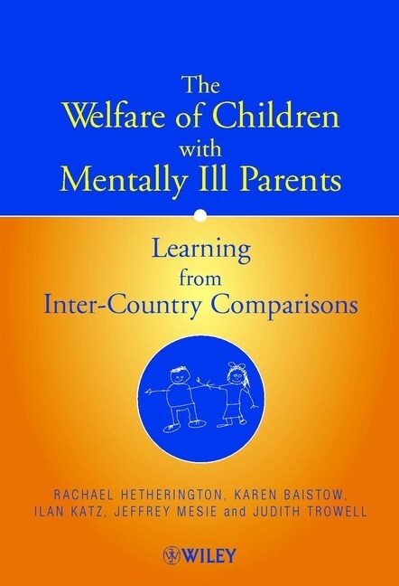 [eBook Code] The Welfare of Children with Mentally Ill Parents (eBook Code, 1st)